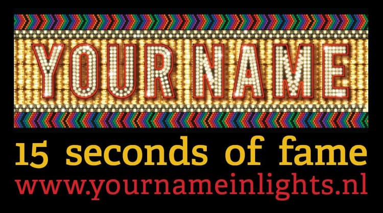 [Update] Your name in lights: 15 seconds of fame 